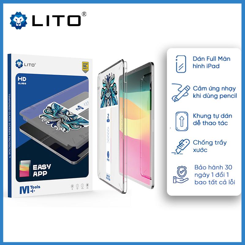 Miếng Dán Cường Lực LITO M+0.3mm 2.5D Trong Suốt Kèm Khung Trợ Dán Cho iPad