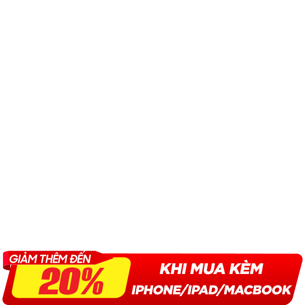 Phụ kiện - Giảm 20% khi mua kèm iPhone/iPad/Mac