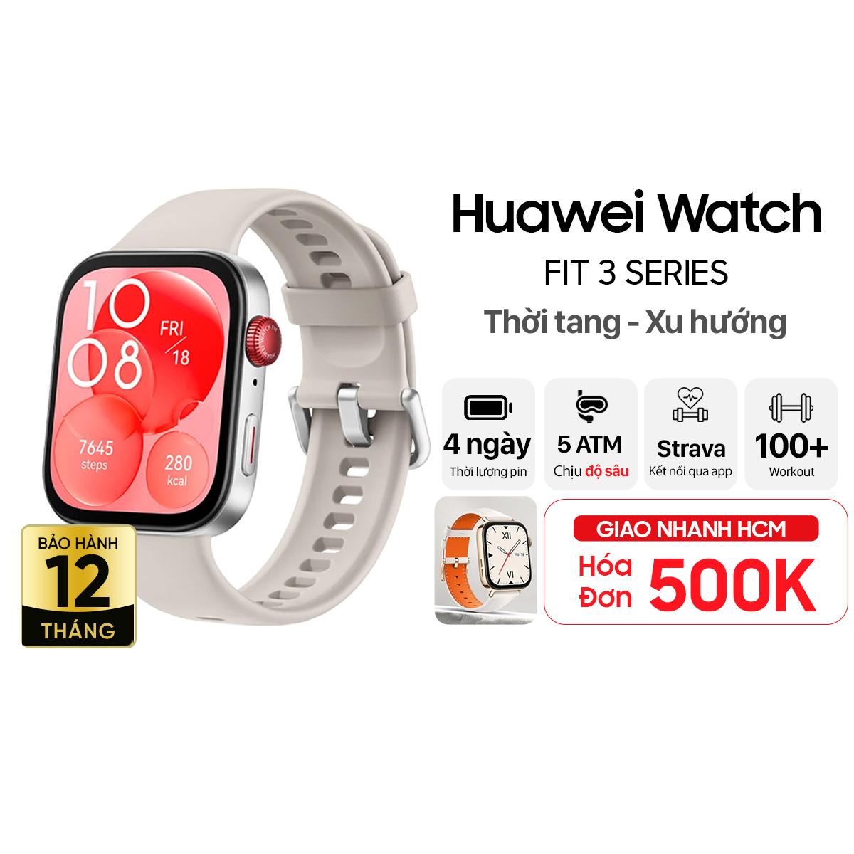 Đồng hồ thông minh Huawei Watch Fit 3 Chính Hãng