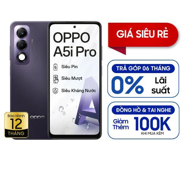 OPPO A5i Pro 8GB/128GB Chính Hãng 