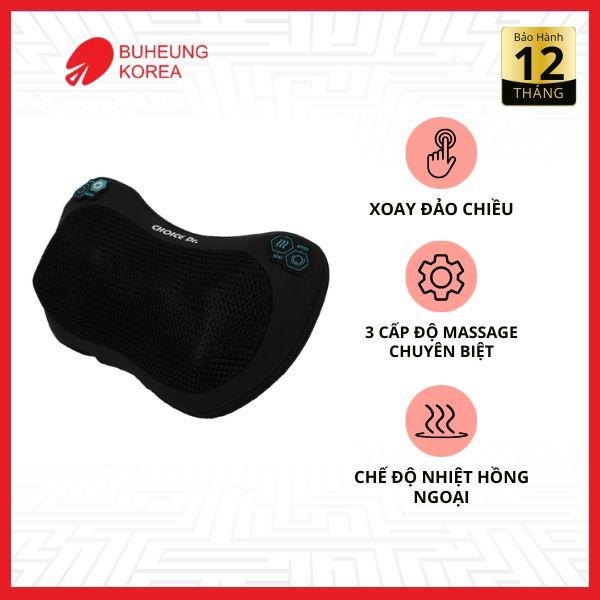 Gối Massage BUHEUNG Choice.Dr DC-022 40W Nhiệt Hồng Ngoại 3 chế độ Chính Hãng