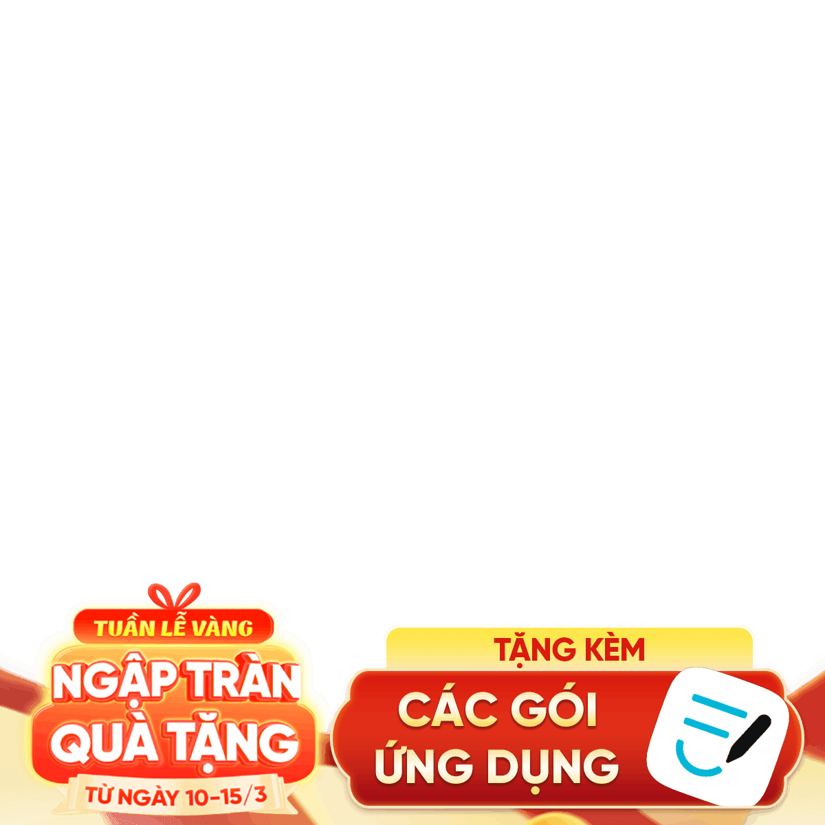 badge - sinh nhật - tuần lễ vàng tặng GÓI ỨNG DỤNG