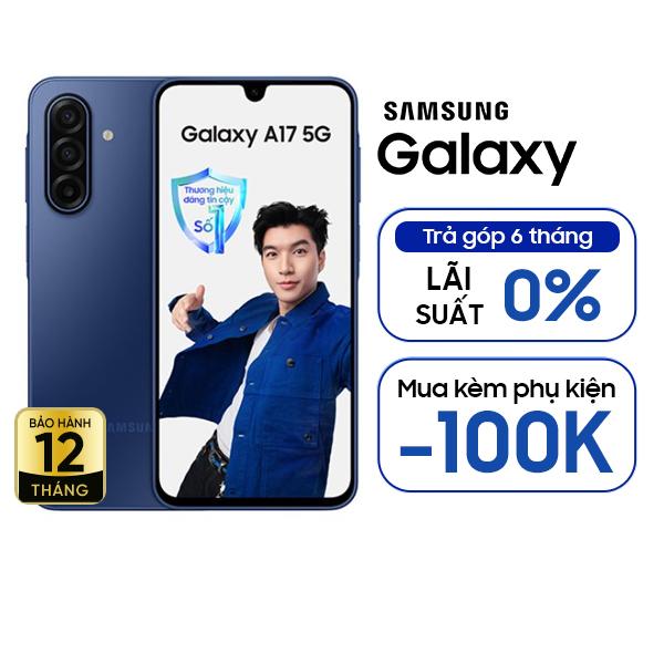 Samsung Galaxy A17 5G 8GB/128GB Chính Hãng - BHĐT